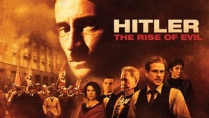 Hitler: The Rise of Evil