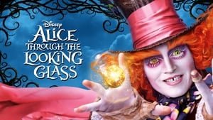 Alice Through the Looking Glass