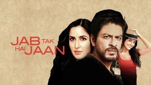 Jab Tak Hai Jaan