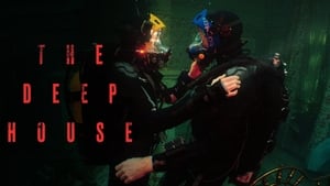 The Deep House