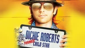 Dickie Roberts: Former Child Star