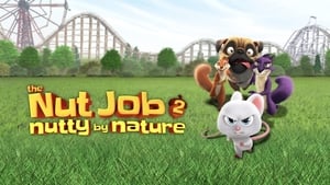 The Nut Job 2: Nutty by Nature