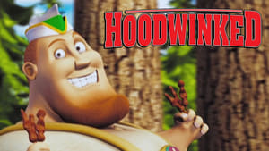 Hoodwinked!