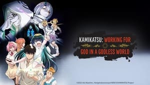 KamiKatsu: Working for God in a Godless World