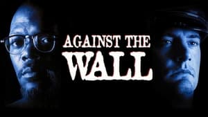 Against the Wall