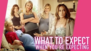 What to Expect When You're Expecting