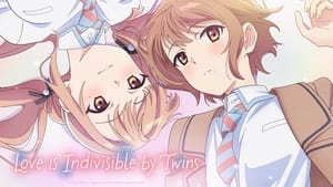 Love Is Indivisible by Twins