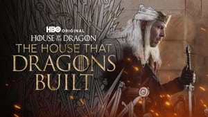 House of the Dragon: The House that Dragons Built