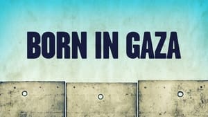 Born in Gaza