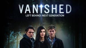 Left Behind: Vanished - Next Generation