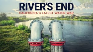 River's End: California's Latest Water War