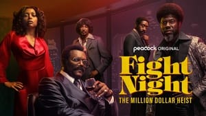 Fight Night: The Million Dollar Heist