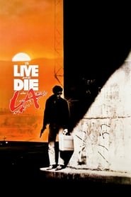 دانلود فیلم To Live and Die in L.A. 1985