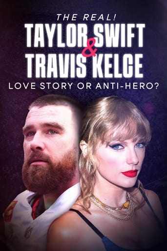 دانلود فیلم The Real! Taylor Swift and Travis Kelce - Love Story or Anti-Hero? 2024