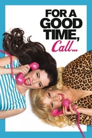 دانلود فیلم For a Good Time, Call... 2012