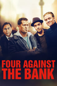 دانلود فیلم Four Against the Bank 2016