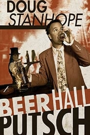 دانلود فیلم Doug Stanhope: Beer Hall Putsch 2013