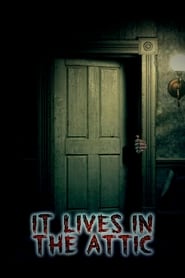 دانلود فیلم It Lives in the Attic 2016