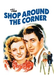 دانلود فیلم The Shop Around the Corner 1940 (فروشگاه کنار خیابان)