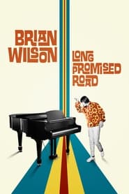 دانلود فیلم Brian Wilson: Long Promised Road 2021 (برایان ویلسون: راه طولانی موعود)