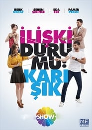 دانلود سریال İlişki Durumu: Karışık 2015