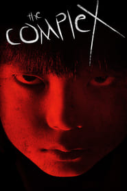 دانلود فیلم The Complex 2013