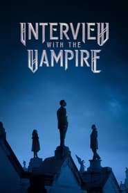 دانلود سریال Interview with the Vampire 2022 (مصاحبه با خون آشام)