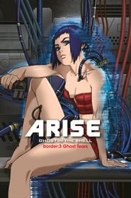 دانلود فیلم Ghost in the Shell Arise - Border 3: Ghost Tears 2014