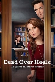 دانلود فیلم Dead Over Heels: An Aurora Teagarden Mystery 2017