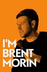 دانلود فیلم Brent Morin: I'm Brent Morin 2015