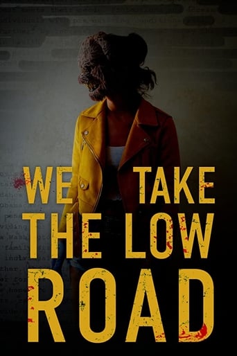 دانلود فیلم We Take the Low Road 2019