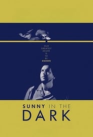 دانلود فیلم Sunny in the Dark 2015