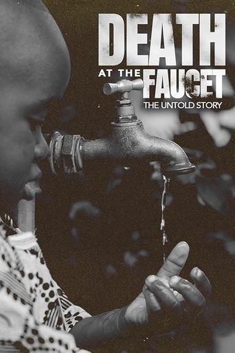 دانلود فیلم Death at the Faucet: The Untold Story 2024