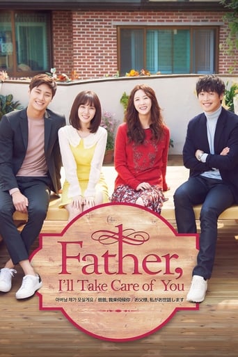 دانلود سریال Father, I'll Take Care of You 2016